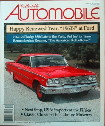 COLLECTIBLE AUTOMOBILE 2006 DEC - '63-1/2 FORDS,THE ROAMER,FIFTIES FOREIGN CARS